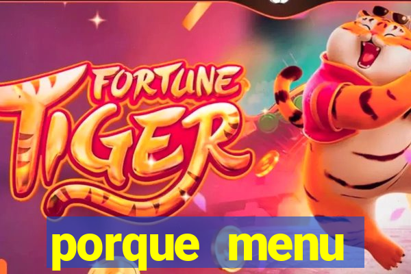 porque menu selvagem acabou